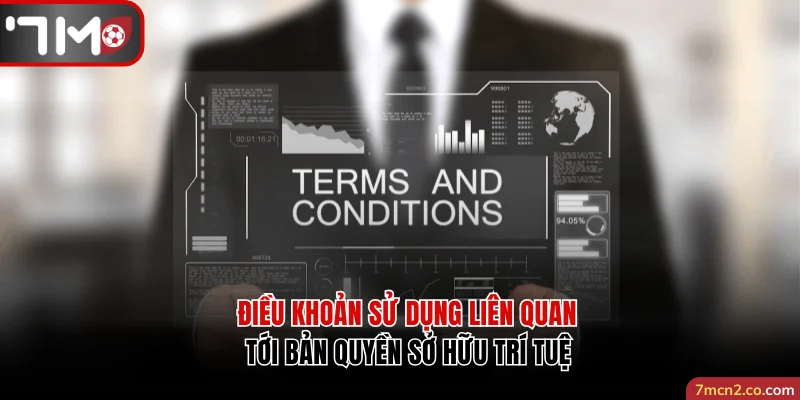 Điều khoản sử dụng liên quan tới bản quyền sở hữu trí tuệ